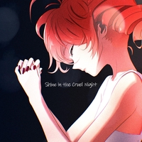 殘酷な夜に輝け(Shine in the Cruel Night) 海報