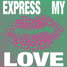 Express My Love Marc E. Bassy 海報